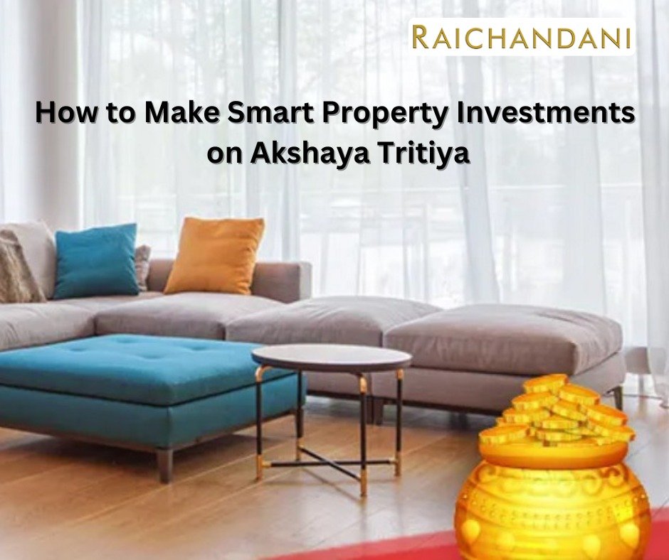 Investing for the Future: How to Make Smart Property Investments on Akshaya Tritiya