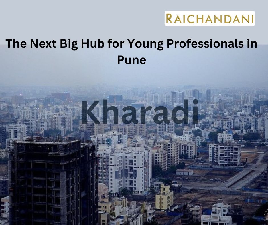 Kharadi: The Next Big Hub for Young Professionals in Pune