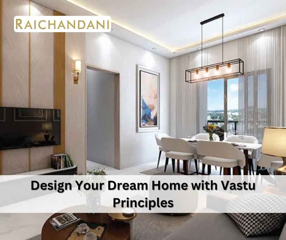 Modern Decor with a Touch of Tradition: Design Your Dream Home with Vastu Principles