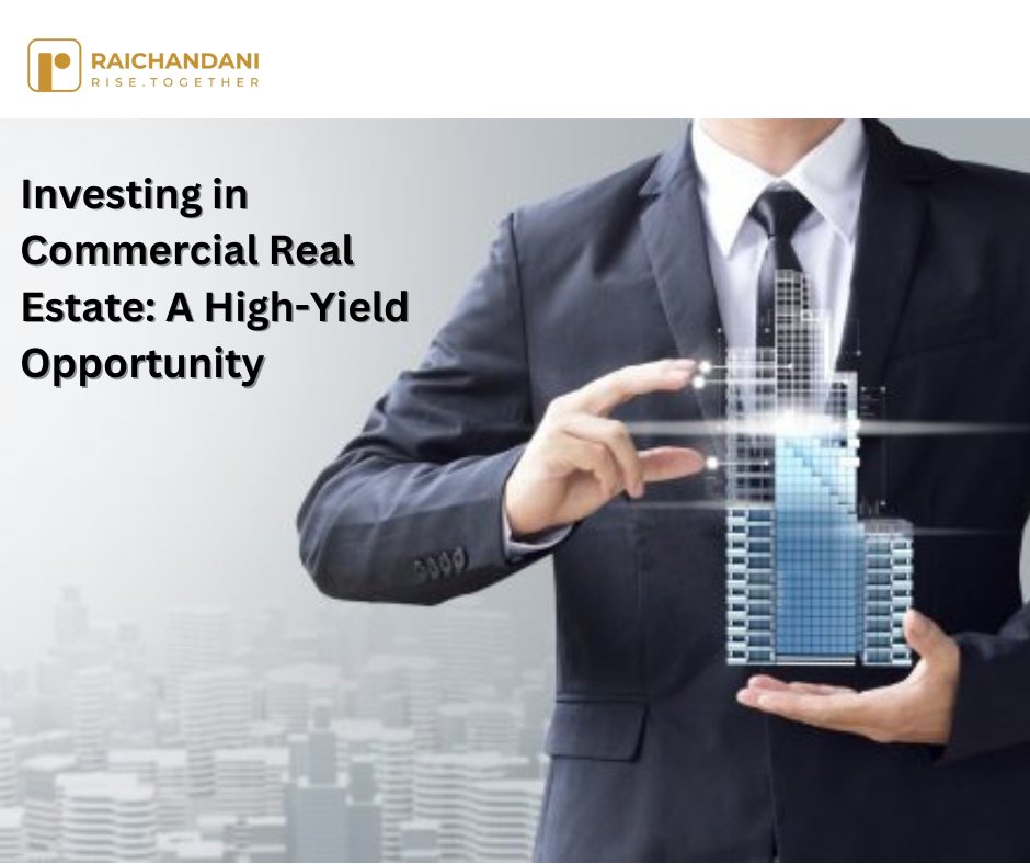 Investing in Commercial Real Estate: A High-Yield Opportunity