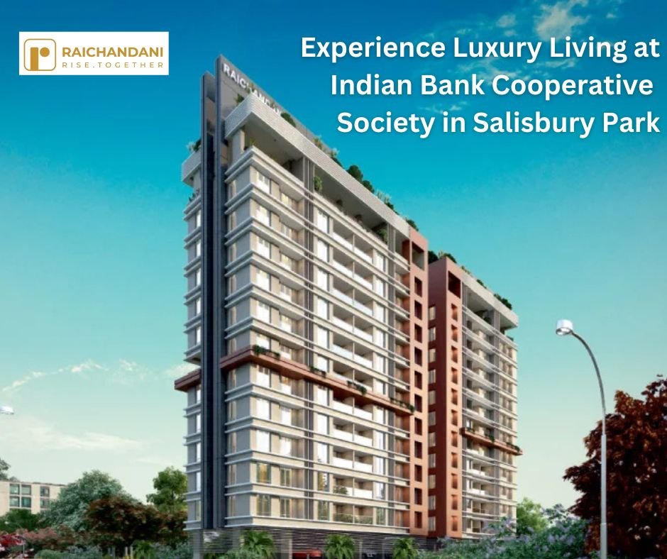 Experience Luxury Living at Indian Bank Cooperative Society in Salisbury Park