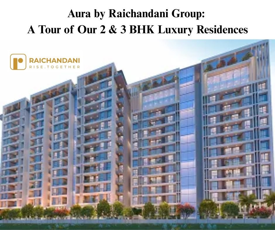 Tour of 2 & 3 BHK Residential Property in Kharadi Pune | Aura by Raichandani Group