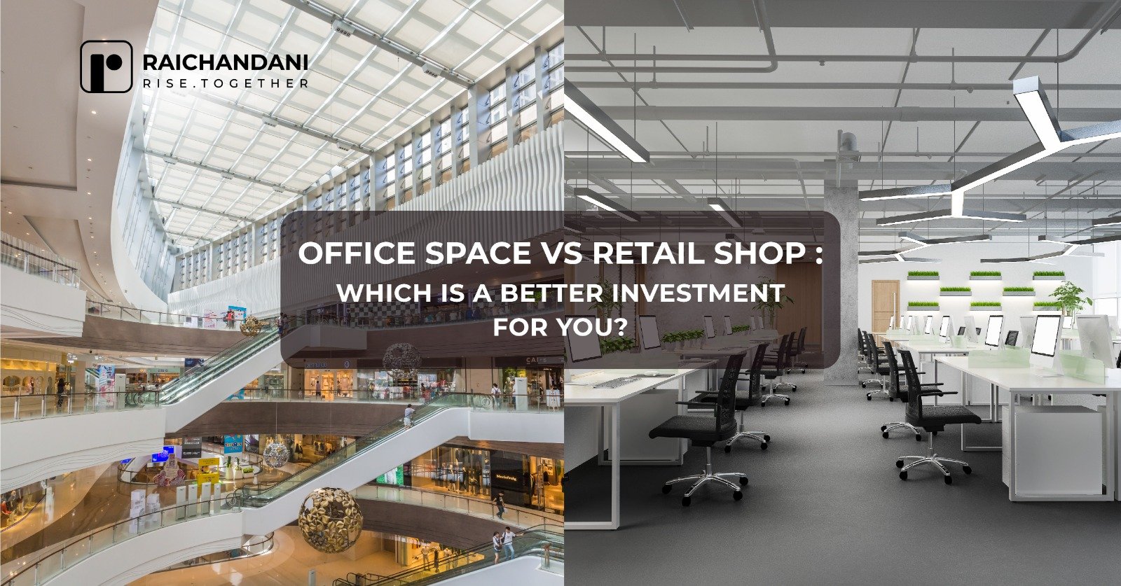 Office Space vs. Retail Shop: Which is a Better Investment for You?