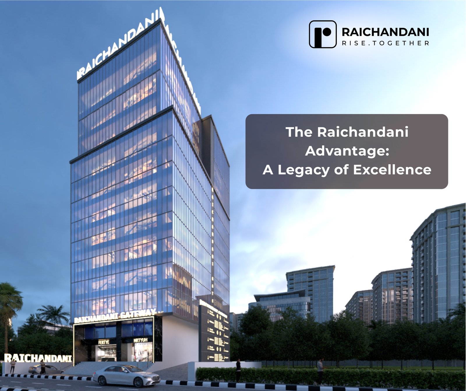 The Raichandani Advantage: A Legacy of Excellence