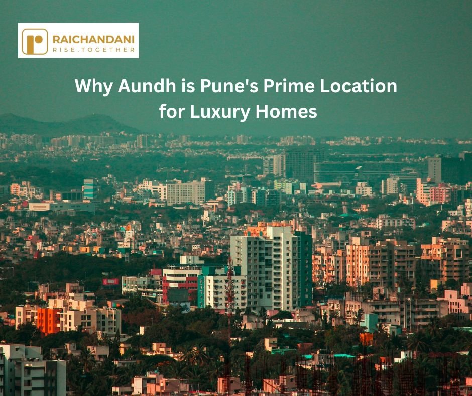 Why Aundh is Prime for Residential Property in Pune