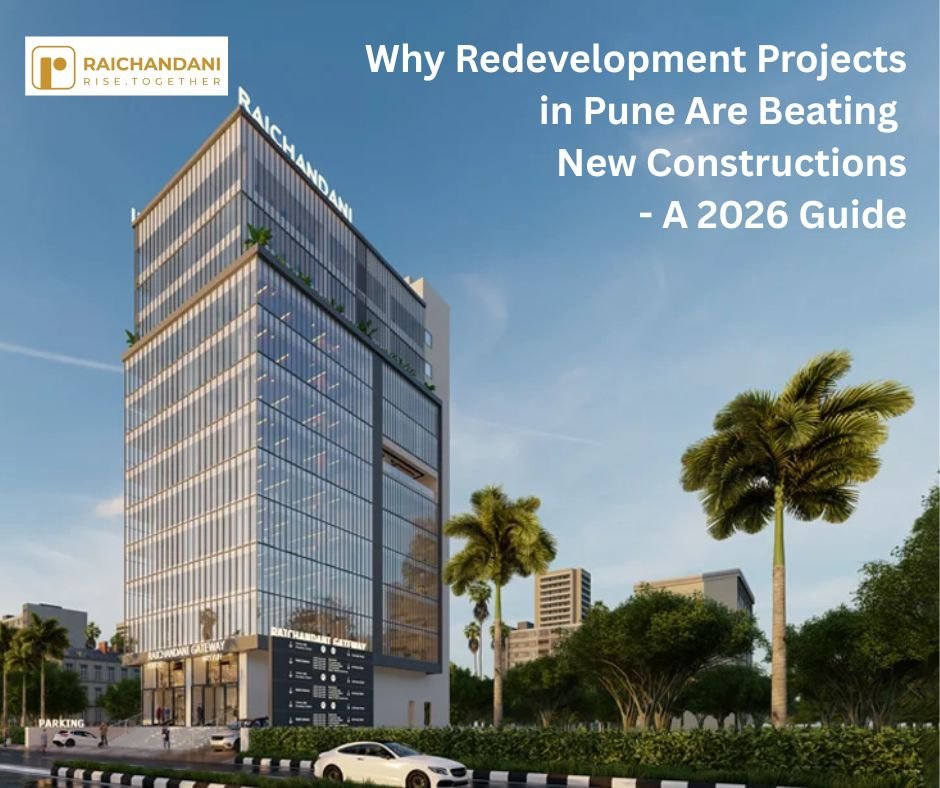 Why Redevelopment Projects in Pune Are Beating New Constructions - A 2026 Guide