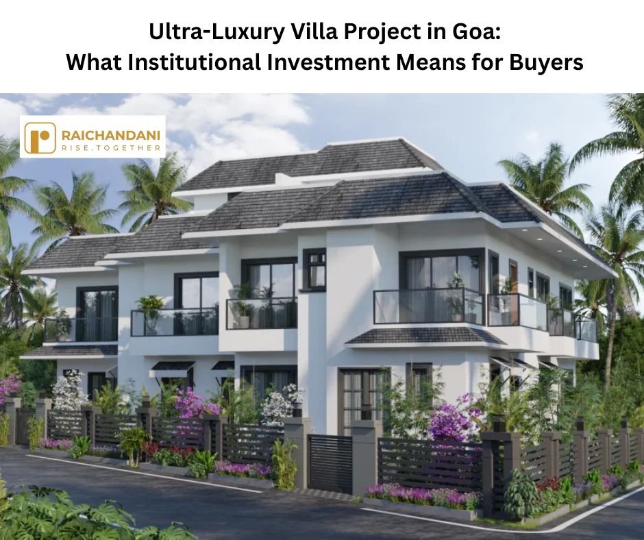 Buying a Luxury Villa in Goa? Why Institutional Investors Matter